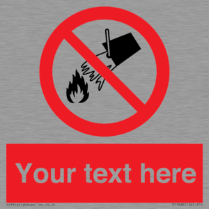 Custom prohibition Do not extinguish with water